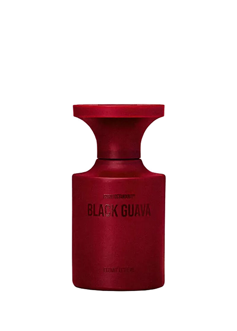 Born to Stand Out Black Guava Extreme